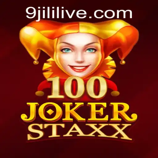 Exploring the Thrills of 100JokerStaxx: A Comprehensive Guide with 9jili