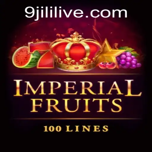 Exploring the World of ImperialFruits100 with 9jili: A Comprehensive Guide