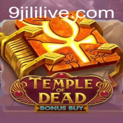 Discover the Mysteries of TempleofDeadBonusBuy in the World of 9jili