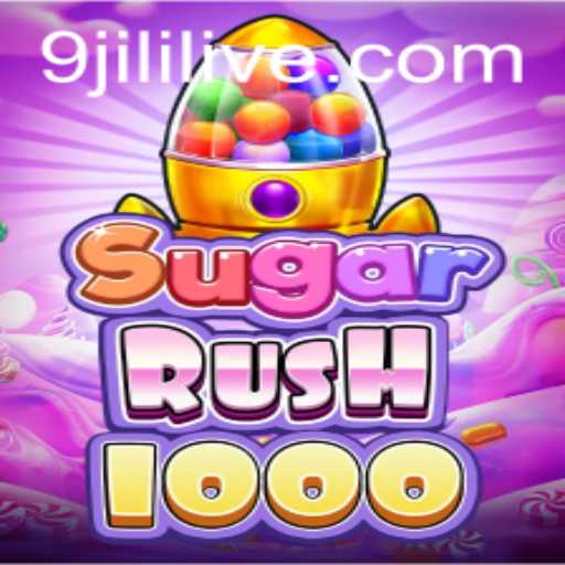 Exploring SugarRush1000: The Latest Sensation with 9jili